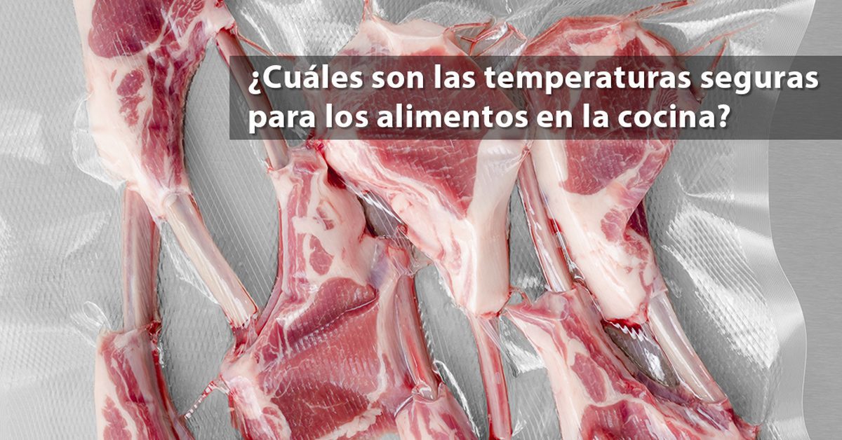 ¿Cuáles son las temperaturas seguras para los alimentos en la cocina?