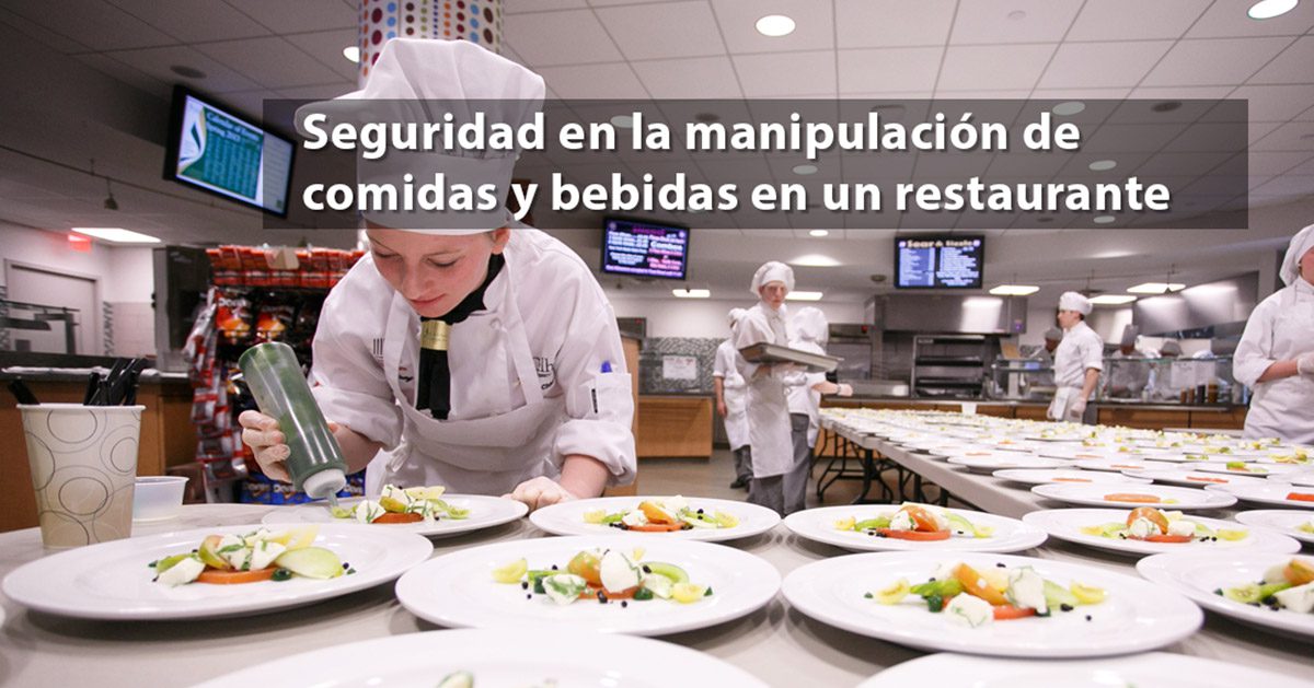 Seguridad en la manipulación de comidas y bebidas en un restaurante