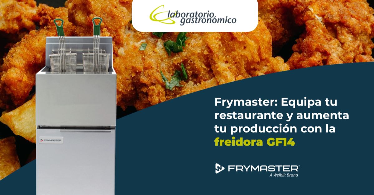 Frymaster: Equipa tu restaurante y aumenta tu producción con la freidora GF14